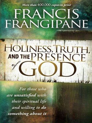 cover image of Holiness, Truth, and the Presence of God